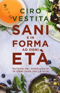 Sani e in forma ad ogni età