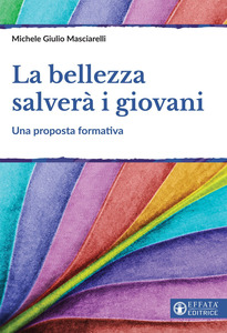 La bellezza salverà i giovani