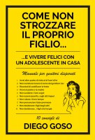 Come non strozzare il proprio figlio... Come non strozzare il proprio figlio...