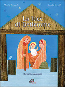 La luce di Betlemme