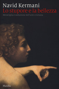 Lo stupore e la bellezza
