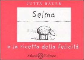 Selma o la ricetta della felicità