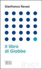 Il libro di Giobbe Il libro di Giobbe
