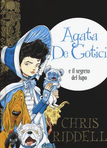 Agata dei goti e il segreto del lupo