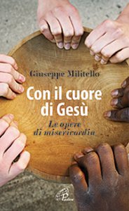Con il cuore di Gesù