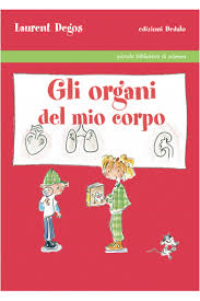 Gli organi del mio corpo