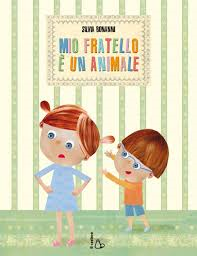 Mio fratello è un animale