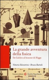 La grande avventura della fisica La grande avventura della fisica