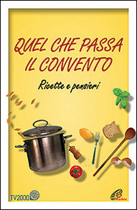 Quel che passa il convento