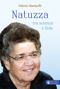 Natuzza tra scienze e fede