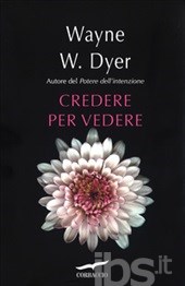 Credere per vedere Credere per vedere