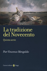 La tradizione del Novecento. Quarta serie