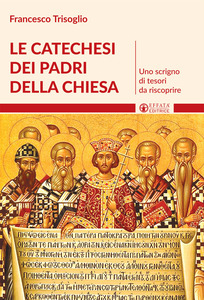 Le catechesi dei Padri della Chiesa