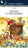 Dotto e i gelsomini