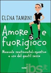 Amore e fuorigioco Amore e fuorigioco