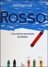 Rosso.Una storia raccontata da Mattia Rosso. Una storia raccontata da Mattia