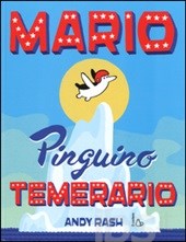 Mario il pinguino temerario