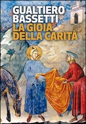 La gioia della carità La gioia della carità