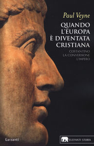 Quando l'Europa è diventata cristiana