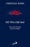 Più viva che mai