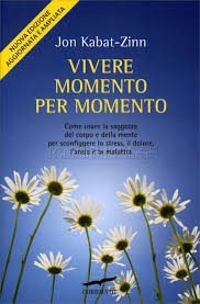 Vivere momento per momento Vivere momento per momento