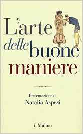 L'arte delle buone maniere L'arte delle buone maniere