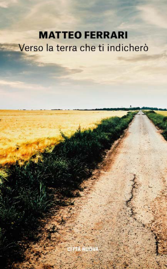 Verso la terra che ti indicherò