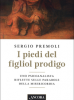 I piedi del figliol prodigo