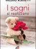 I sogni si realizzano