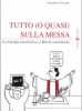 Tutto (o quasi) sulla Messa