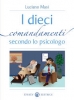 I dieci comandamenti secondo lo psicologo