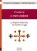 Credere e non credere