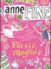 Più si è, meglio è