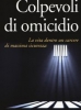 Colpevoli di omicidio