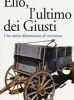 Elio, l'ultimo dei giusti