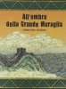 All'ombra della grande muraglia