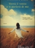 Verrà il vento e ti parlerà di me