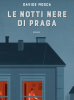 Le notti nere di Praga