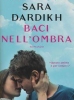 Baci nell'ombra