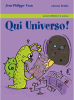 Qui Universo!