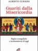 Guariti dalla misericordia