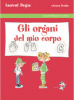 Gli organi del mio corpo