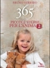 365 piccole storie per l'anima