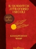 Il quidditch attraverso i secoli