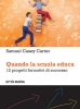 Quando la scuola educa