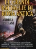 Le grandi battaglie di Roma antica