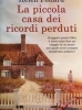 La piccola casa dei ricordi perduti