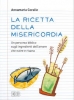 La ricetta della Misericordia