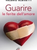 Guarire le ferite dell'amore