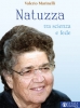 Natuzza tra scienze e fede